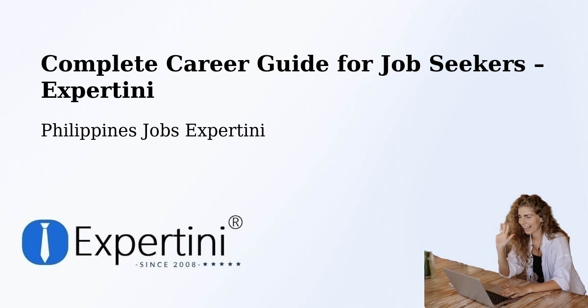 Career Guide for Job Seekers – Anda - Anda, Philippines Jobs Expertini