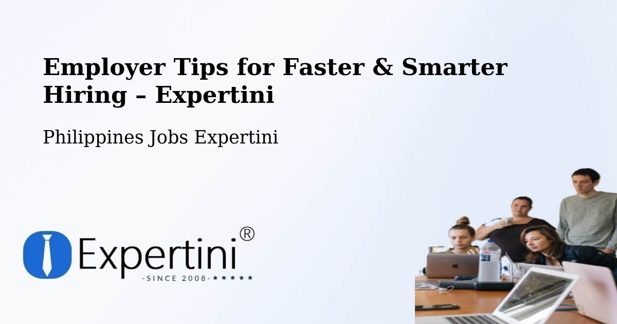 Employer Tips for Hiring & Recruitment – Anda - Anda, Philippines Jobs Expertini