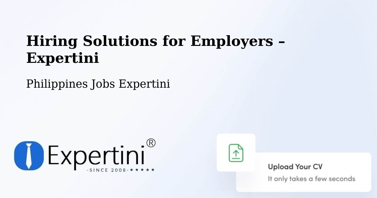 Hiring Solutions for Employers in Anda - Anda, Philippines Jobs Expertini