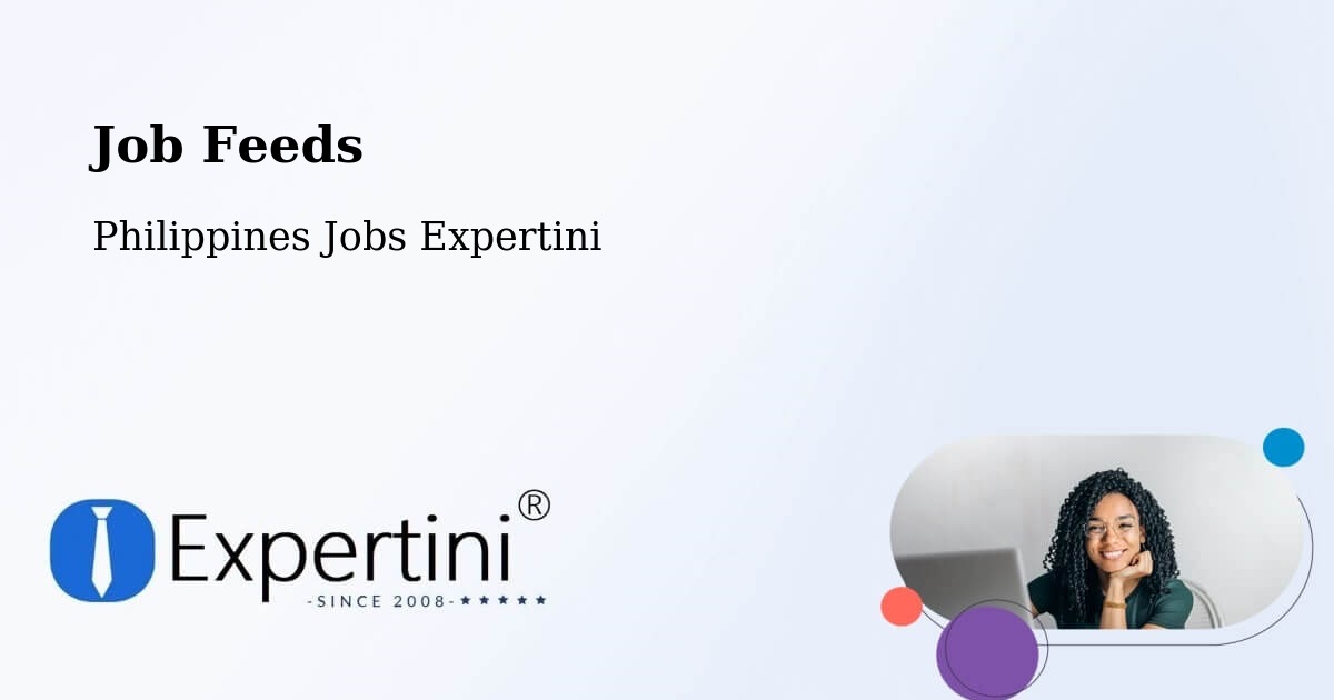 Job Listings Feed – Anda - Philippines Jobs Expertini