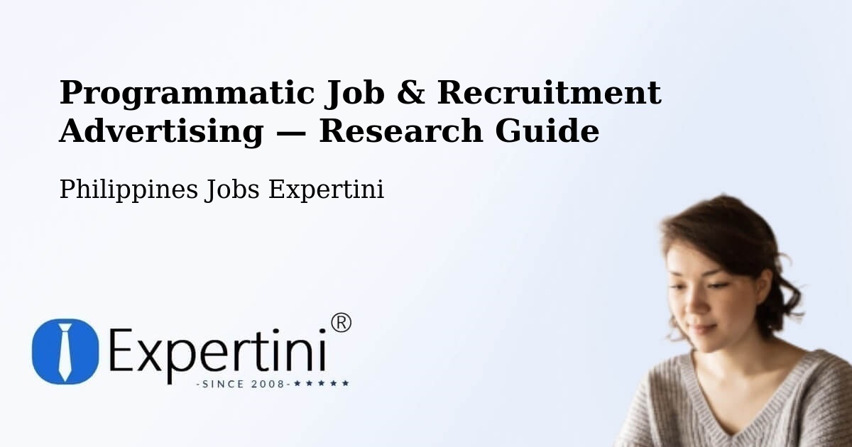 Programmatic Job & Recruitment Advertising — Research Guide – Anda