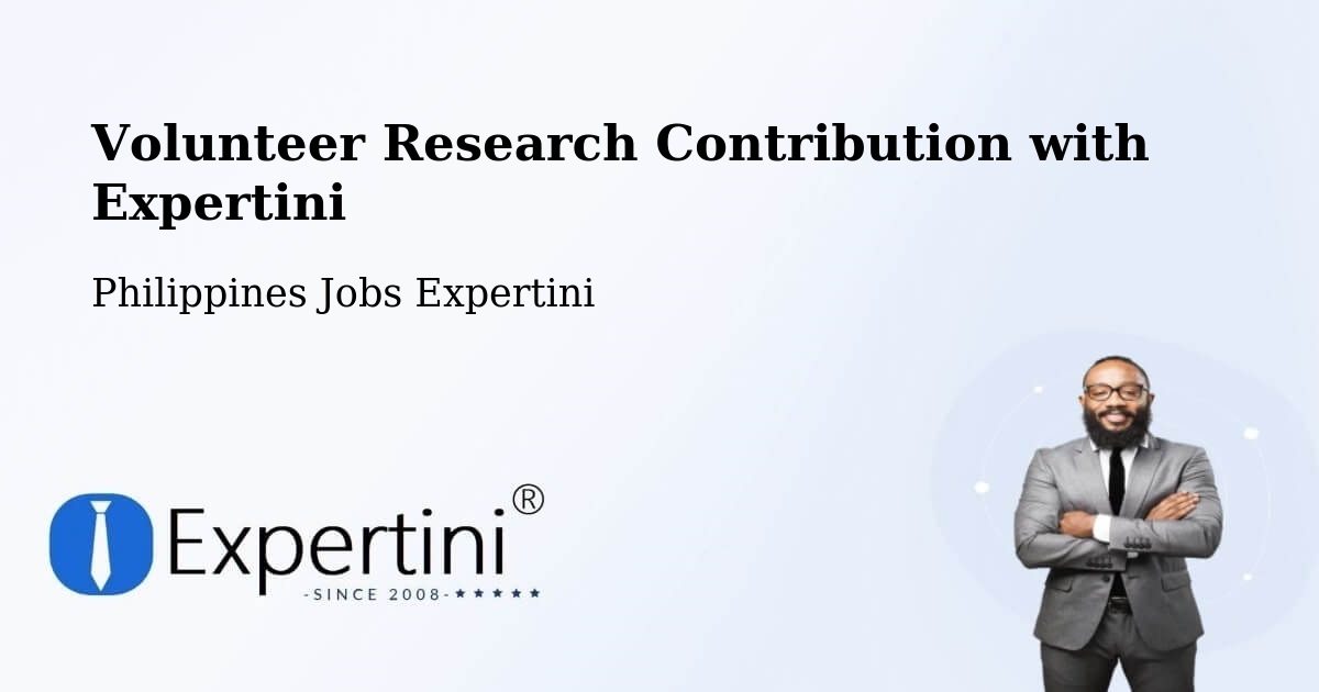 Volunteer Research Contribution Program – Anda - Philippines Jobs Expertini
